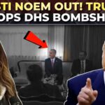 Trump fires DHS Secy Kristi Noem amid $220M ad row