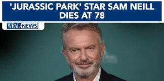 Actor Sam Neill, known for 'Jurassic Park,' dies at 78